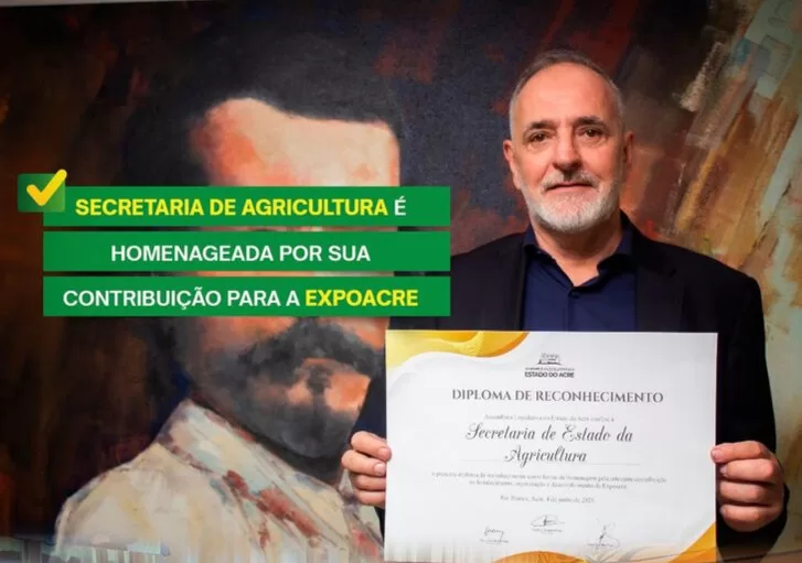 RECONHECIMENTO: SEAGRI é Homenageada pelos 50 Anos da Expoacre