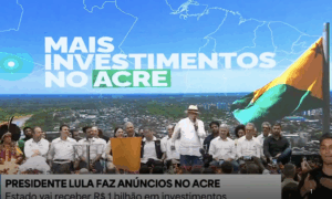 DESENVOLVIMENTO: Presidente Lula Anuncia R$ 1 bilhão em Investimento para o Acre